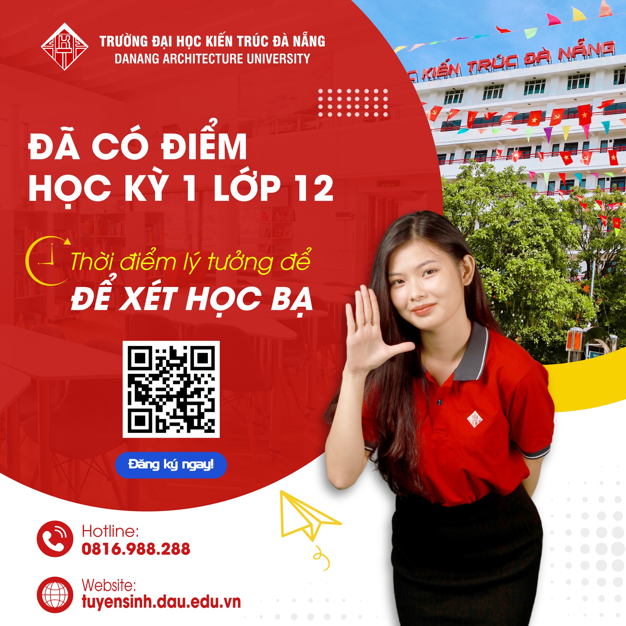 Tuyển sinh 2024 - Đăng ký xét tuyển học bạ khi đã có điểm học kỳ 1 lớp 12